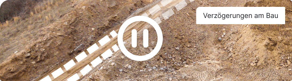 Behinderungsanzeige Baustopp